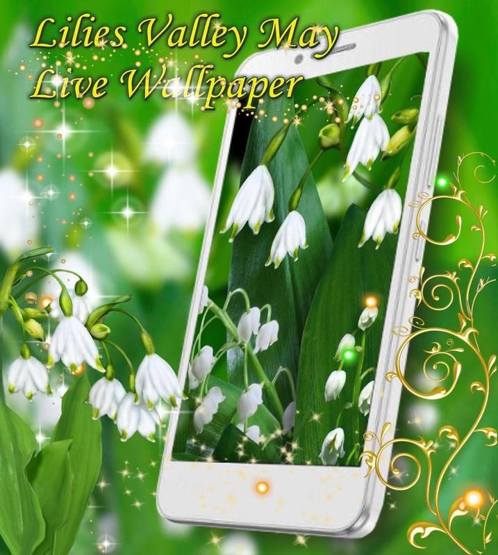 Lilies Valley May Live Wallpaper For Android Apk Download