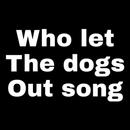 who let the dogs out song APK
