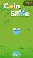 Coin Slime - Relax with Slime poster
