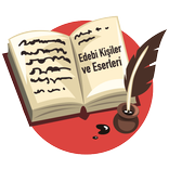 Edebi Kişiler Ve Eserleri