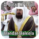 Al Quran Recitation Bandar Baleela Mp3 APK