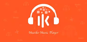 Muziko Music Player