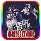 Musica MC Dede e Kevinho Completa 2020 icône