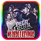 Musica MC Dede e Kevinho Completa 2020 أيقونة