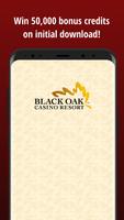 Black Oak Casino Cartaz
