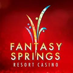 Fantasy Springs Resort Casino アプリダウンロード