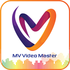 MV Video Master - MV Short Vid 圖標