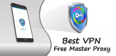 Best VPN - Free Master Super proxy ,Unlimited vpn