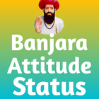 Banjara Attitude Status- banja icône