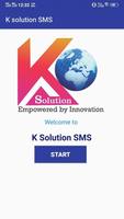 K Solution SMS poster