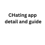 Chating app detail and guide