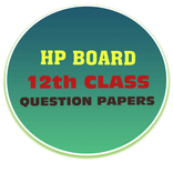 HP BOARD 12th Question Papers
