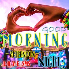 Morning to Night Love Messages XAPK 下載
