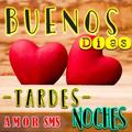 Buenos dias Noches desea amor