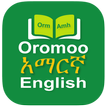 ”Oromoo Amharic Dictionary