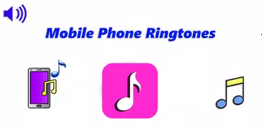 Mobile Phone Ringtones