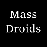 Mass Droids