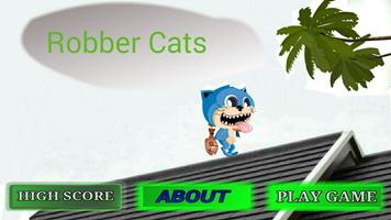 Robber Cats Affiche