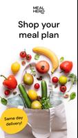 Meal Hero: Grocery shopping, delivery & meal plans पोस्टर