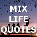 Mix Life Quotes APK