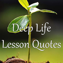 Deep Life Lesson Quotes APK