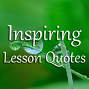 Inspiring Lesson Quotes APK