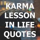 Karma Lesson In Life Quotes APK