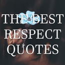 The Best Respect Quotes APK
