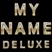 ”3D My Name Deluxe Wallpaper