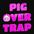 ”Pig Over Trap