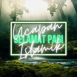 Selamat Pagi Ucapan Islamik