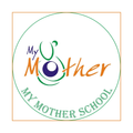 My Mother School