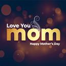 2021 Happy Mother's Day Wishes and Greetings APK