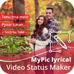 MyPic Lyrical Full Screen Video Maker With Music