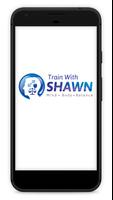 Train With Shawn Affiche