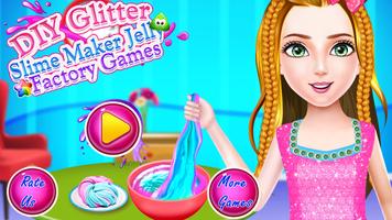 DIY Glitter Slime Maker - Jelly Factory Games پوسٹر