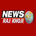 News Raj Khoji