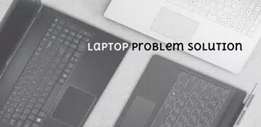 Laptop Problem Solution
