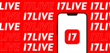 17LIVE - Live Streaming 直播互動平台
