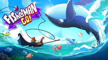 Fisherman Go: Fishing Games for Fun, Enjoy Fishing الملصق