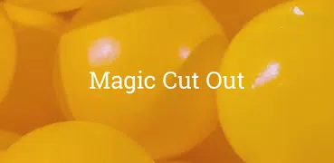 Magic Cut Out