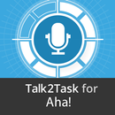 Talk2Task for Aha® APK