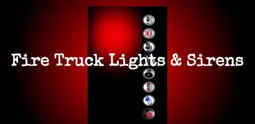 Fire Truck Lights and Sirens