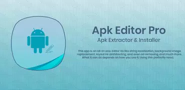 APK Editor Pro : APK Extractor & Installer