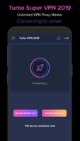Turbo Super VPN 2019 - Unlimited VPN Proxy Master capture d'écran 1