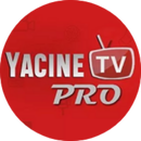 Yacine TV - Pro aplikacja