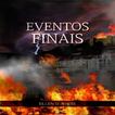 Eventos Finais