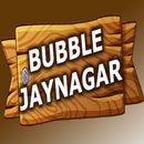 Bubble Jaynagar APK