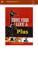 Make your life a plus poster