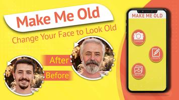 Old face Make me old Aged Face poster